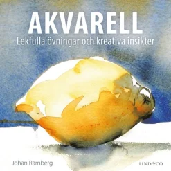 Akvarell : lekfulla övningar och kreativa insikter
