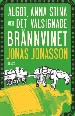 Algot, Anna Stina och det välsignade brännvinet