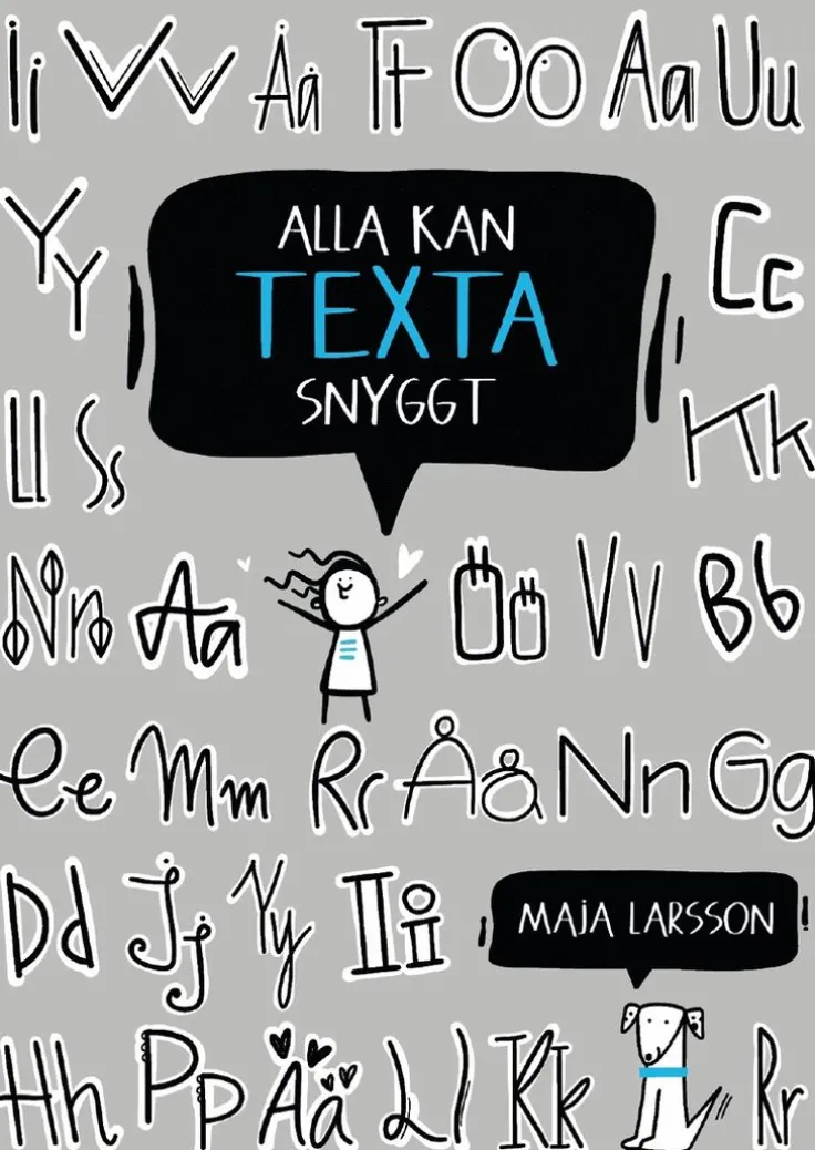 Alla kan texta snyggt