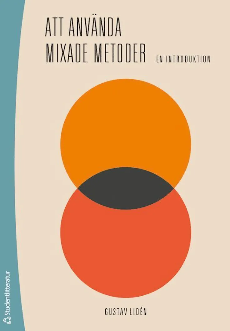Att använda mixade metoder : en introduktion
