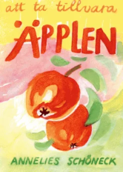 Att ta tillvara äpplen