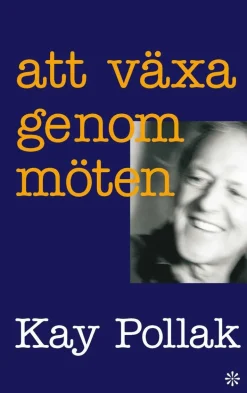 Att växa genom möten