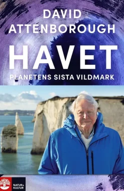 Attenborough, David/Havet : Planetens sista vildmark