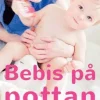 Bebis på pottan : din guide till EC och potträning