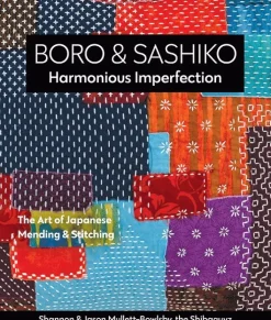 Boro & Sashiko, Harmonious Imperfection