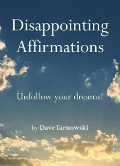 Disappointing Affirmations