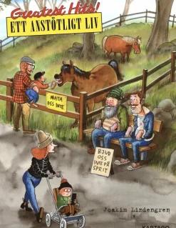 Ett anstötligt liv. Greatest Hits!