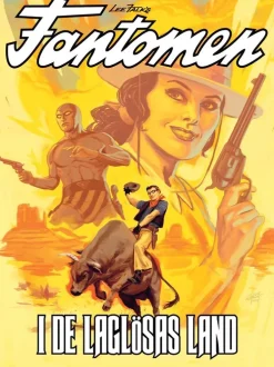 Fantomen. I de laglösas land
