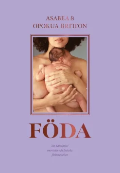 Föda : en handbok i mentala och fysiska förberedelser