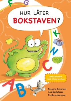 Hur låter bokstaven? : aktivitetsbok med klistermärken