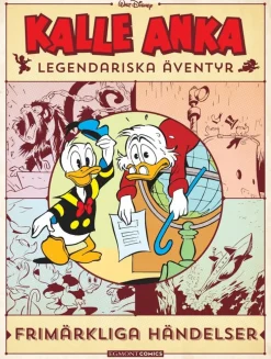 Kalle Anka legendariska äventyr. Frimärkliga händelser