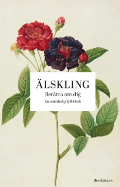 Älskling : berätta om dig
