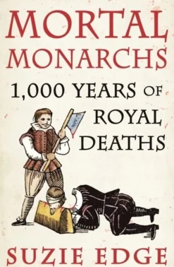 Mortal Monarchs
