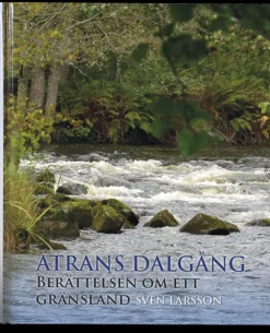 Ätrans dalgång : berättelsen om ett gränsland