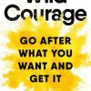Wild Courage