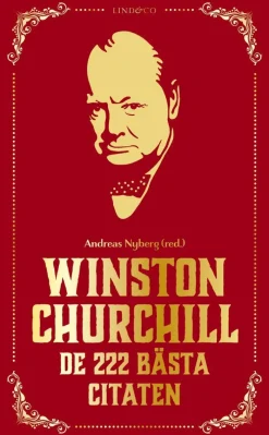 Winston Churchill : de 222 bästa citaten